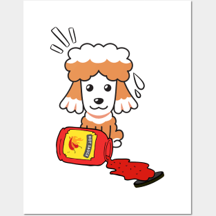 Funny Poodle Spilled Hot Sauce Posters and Art